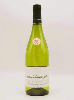 IGP Val de Loire Jusqu'à La Dernière Goutte Manoir de la Firetière 2024