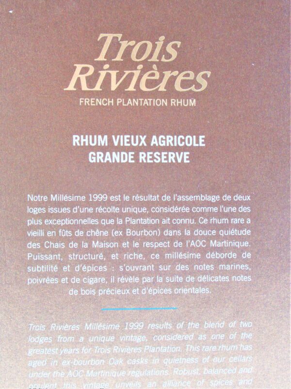 Rhum Agricole Vieux Martinique Millésime 1999 Plantation Trois Rivières